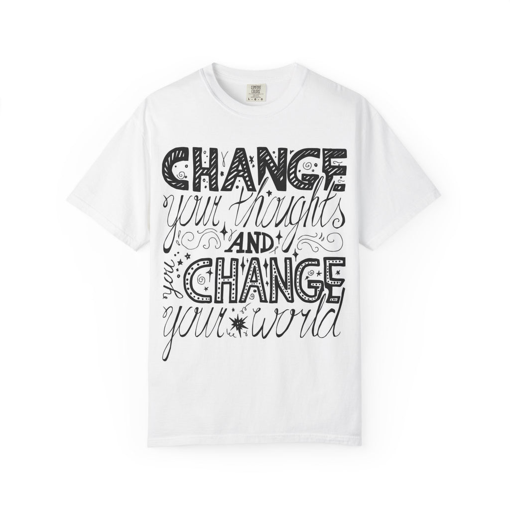 Inspirational 'Change Your Thoughts and Change Your World' T-Shirt