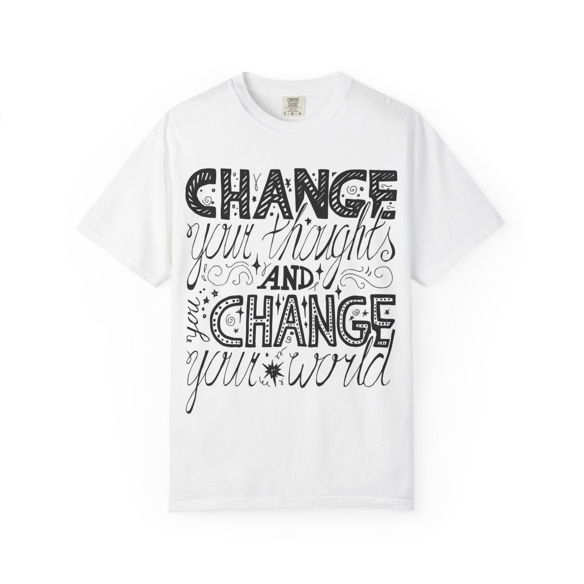 Inspirational 'Change Your Thoughts and Change Your World' T-Shirt