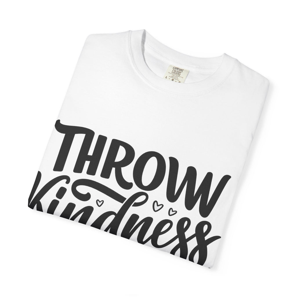 Kindness Tee — "Throw Kindness Around" Inspirational Graphic T-Shirt