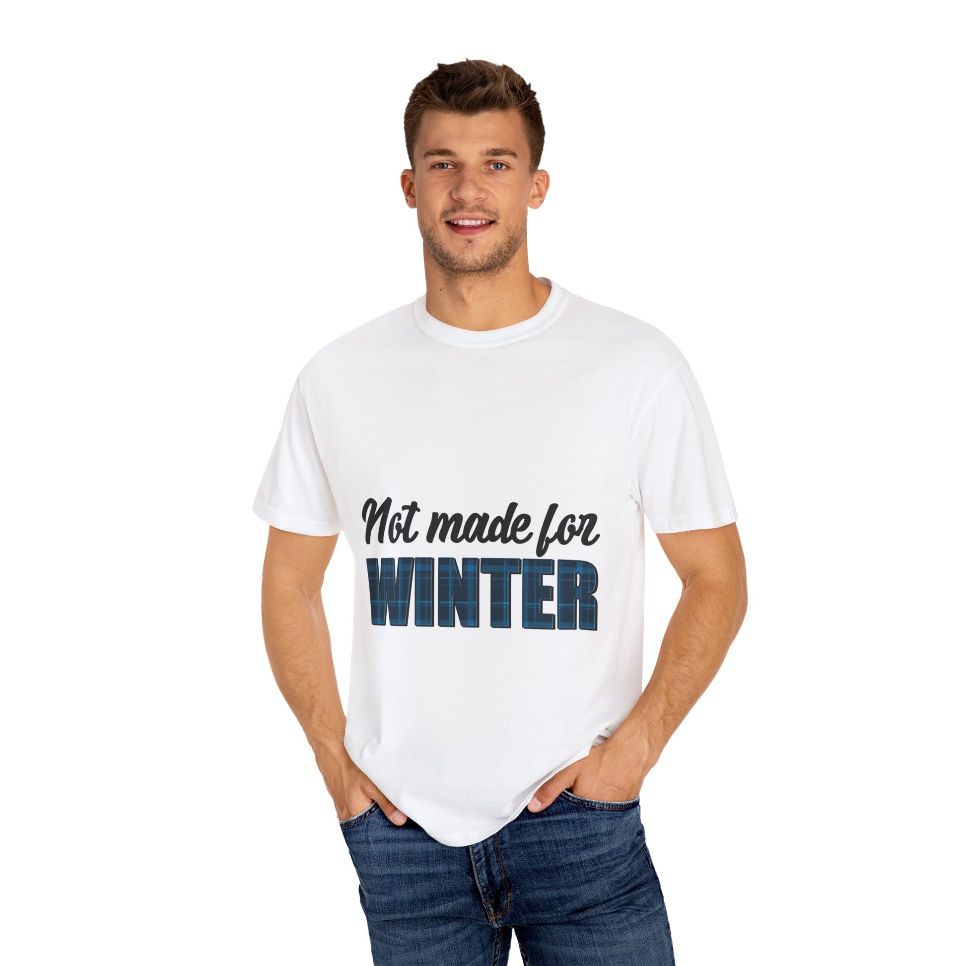 Not Made for Winter T-Shirt — Funny Plaid Text Tee for Cold-Weather Haters